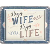 Blechschild - Happy Wife - Happy Life gallery