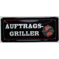 Metallschild  28x12 cm Auftrags-Griller gallery