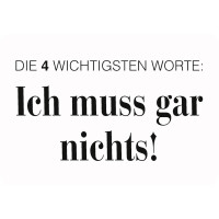 Hänge Blechschild Ich muss gar nich gallery